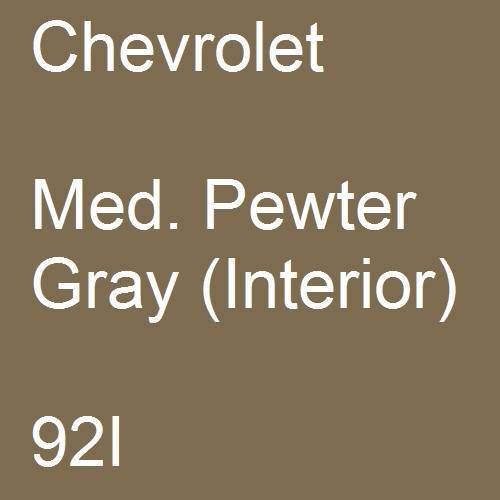 Chevrolet, Med. Pewter Gray (Interior), 92I.